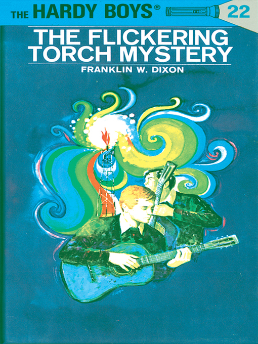Title details for The Flickering Torch Mystery by Franklin W. Dixon - Wait list